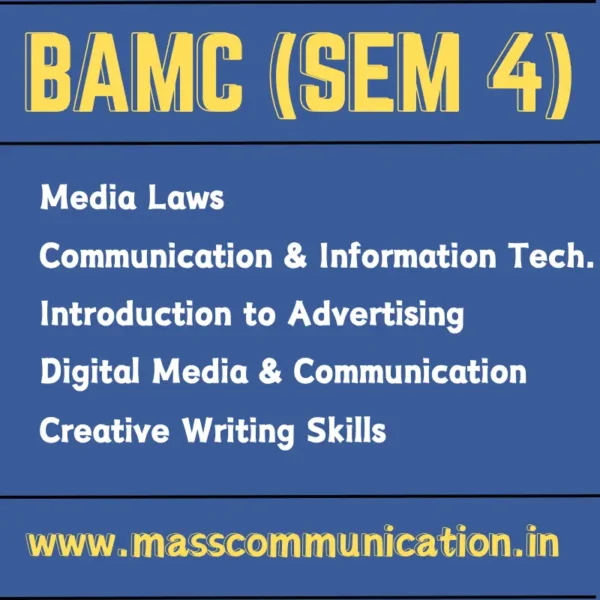 BAMC SEM 4 Notes Mass Communication