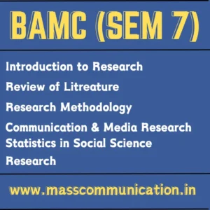 BAMC SEM 7 Notes Mass Communication